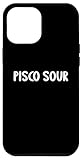 Hülle für iPhone 15 Plus Pisco Sour Food Design für Männer, Frauen, Kinder, lustig