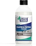 SUPER CLEAN Teppich Tiefenrein Polsterreiniger Konzentrat für alle Arten von Polstern, Teppichböden, Autositzen, Sofa oder Couch Inhalt: 500 ml