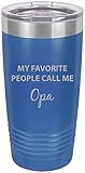 CustomGiftsNow My Favorite People Call Me Opa Thermobecher aus Edelstahl, mit Gravur, 590 ml, Reise-Kaffeebecher, Blau