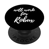 I will work for ROBUX. Weiblicher Gaming-Slogan PopSockets mit austauschbarem PopGrip