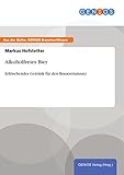 Alkoholfreies Bier: Erfrischendes Getränk für den Brauereiumsatz