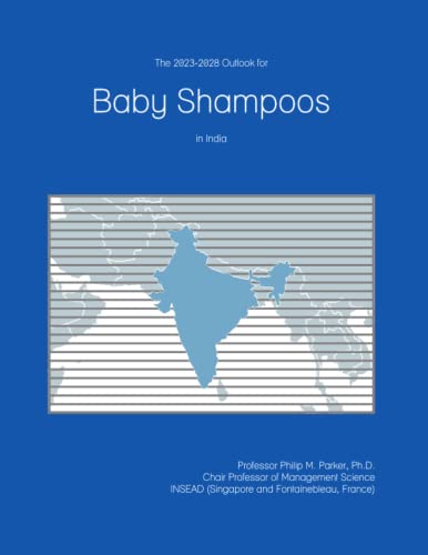 The 2023-2028 Outlook for Baby Shampoos in India