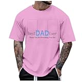 Herren T-Shirt Best DAD Ever Aufdruck Vatertag Kurzarm Oberteil Rundhals Shirt Vater Freizeitshirt Sommer Top Vintage Grafik Tshirt Papa Geburtstagsgeschenk