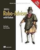 Build a Robo Advisor With Python from Scratch: Automate Your Financial and Investment Decisions