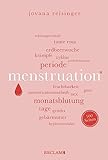 Menstruation. 100 Seiten: Reclam 100 Seiten