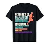 6 Stages of Marathon Running Spruch Läufer witzig T-Shirt