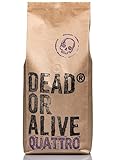 DEAD OR ALIVE Kaffeebohnen Crema für Vollautomat - Quattro “Special Edition” 1kg - Robusta und Arabica Mischung - Starker Italienischer Manufaktur Kaffee - Ganze Bohnen