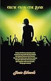 We're With The Band (English Edition)