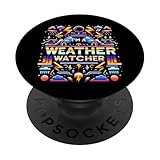 I'm A Weather Watcher ------- PopSockets mit austauschbarem PopGrip