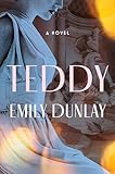 Teddy: A Novel (English Edition)