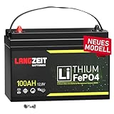 LANGZEIT LiFePO4 100Ah 12V Lithium Batterie mit BMS Solarbatterie Wohnmobil Solar Boot Akku