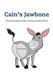 Cain's Jawbone: The Annotated Guide to Torquemada's Hoax