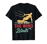 Going Where The Wind Blows T-Shirt