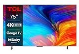 TCL 75P639 75 Zoll (189cm) LED Fernseher, 4K UHD, Smart TV, Google TV, HDR 10, Dynamic Colour Enhancement, 60Hz Motion Clarity, HDMI 2.1, Dolby Audio, Sprachsteuerung, Metallgehäuse, Alexa kompatibel