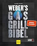 Weber's Gasgrillbibel (Weber's Grillen)