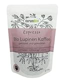 Bio Lupinenkaffee ESPRESSO aus DEUTSCHLAND I eigener Anbau I koffeinfrei, glutenfrei, vegan, frische Röstung, hoch edel (250g)