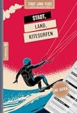 Stadt, Land, Kitesurfer - Spiel für Kitesurfer - 105 Seiten: Stadt, Land, Fluss Kitesurfer Edition | Spieleklassiker Kategorien fürs Kiteboarden