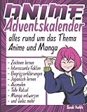 Anime Adventskalender: Alles rund um das Thema: Anime und Manga
