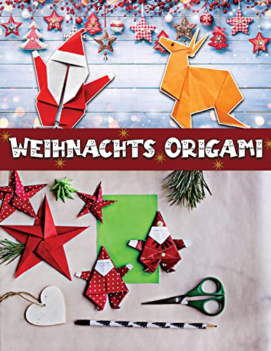 Weihnachts Origami: Weihnachten Origami Ideen Origami Weihnachtsdekorationen
