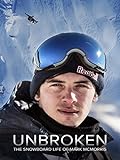 Unbroken: The Snowboard Life of Mark McMorris [OV/OmU]