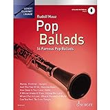 Pop Ballads: 14 berühmte Pop-Balladen. Klarinette. (Schott Clarinet Lounge)