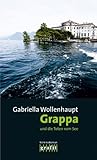Grappa und die Toten vom See: Maria Grappas 23. Fall
