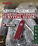 Schweizer Taschenmesser: Camping & Outdoor Survival Guide