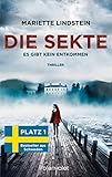 Die Sekte - Es gibt kein Entkommen: Thriller (Sofia Bauman, Band 1)