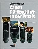 Canon FD-Objektive in der Praxis