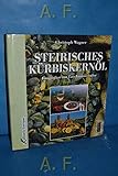 Steirisches Kürbiskernöl