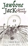 Jawbone Jack: & Donny Damage (English Edition)