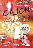 Cajon Schule - Der schnelle und leichte Einstieg ins Cajonspiel - Lehrbuch von Martin Röttger mit QR-Codes und Notenklammer