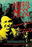 A Global Mess: Eine SubkulTOUR durch Südostasien