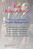Best Robo-Advisor: Ultimate Automatic Wealth Management