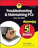 Troubleshooting & Maintaining PCs All-in-One For Dummies (For Dummies (Computer/Tech))