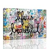Life is Beautiful Banksy-Graffiti-Kunstdruck auf Leinwand, Poster und Drucke, abstrakt, bunt, Graffiti-Banksy-Kunstdruck, Holzrahmen, einfach aufzuhängen, 45,7 x 30,5 cm